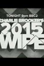 Watch Charlie Brookers 2015 Wipe Megavideo