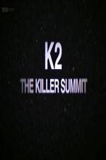 Watch Storyville K2 The Killer Summit Megavideo