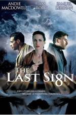 Watch The Last Sign Megavideo