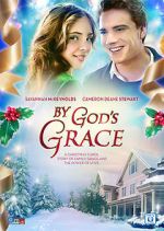 Watch By God's Grace Megavideo