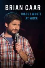 Watch Brian Gaar: Jokes I Wrote at Work Megavideo