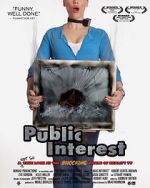 Watch Public Interest Megavideo