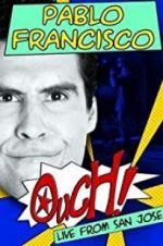 Watch Pablo Francisco: Ouch! Live from San Jose Megavideo