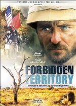 Watch Forbidden Territory: Stanley\'s Search for Livingstone Megavideo