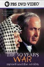 Watch The 50 Years War Israel and the Arabs Megavideo