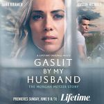 Watch Gaslit by My Husband: The Morgan Metzer Story Megavideo