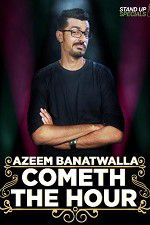 Watch Cometh the Hour by Azeem Banatwalla Megavideo