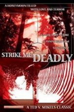 Watch Strike Me Deadly Megavideo