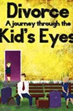 Watch Divorce: A Journey Through the Kids\' Eyes Megavideo