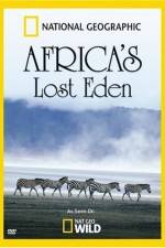 Watch National Geographic Africa's Lost Eden Megavideo