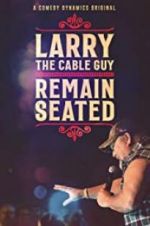 Watch Larry the Cable Guy: Remain Seated Megavideo