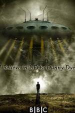 Watch I Believe in UFOs: Danny Dyer Megavideo
