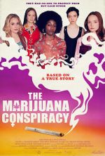 Watch The Marijuana Conspiracy Megavideo