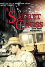 Watch The Secret Cross Megavideo