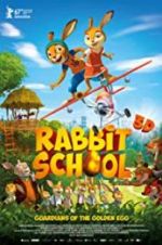 Watch Rabbit School - Guardians of the Golden Egg Megavideo