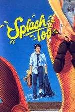 Watch Splash, Too Megavideo