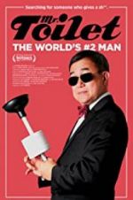 Watch Mr. Toilet: The World\'s #2 Man Megavideo