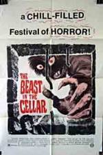 Watch The Beast in the Cellar Megavideo