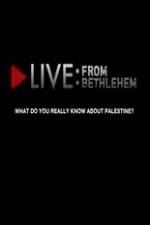 Watch Live from Bethlehem Megavideo