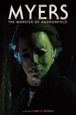 Watch Myers: The Monster of Haddonfield Megavideo