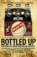 Watch Bottled Up: The Battle Over Dublin Dr Pepper Megavideo