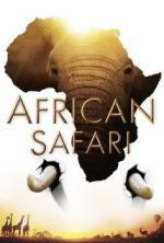 Watch African Safari Megavideo