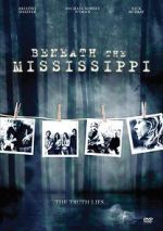Watch Beneath the Mississippi Megavideo