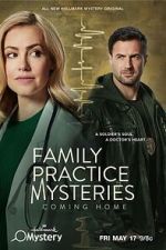 Watch Family Practice Mysteries: Coming Home Megavideo