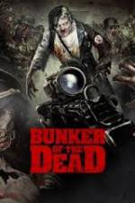 Watch Bunker of the Dead Megavideo