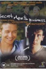 Watch Secret Men's Business Megavideo