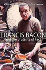 Watch Francis Bacon and the Brutality of Fact Megavideo