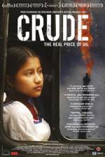 Watch Crude The Real Price of Oil Megavideo