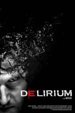 Watch Delirium Megavideo
