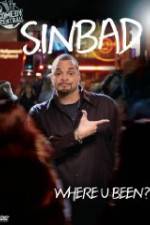 Watch Sinbad Where U Been Megavideo