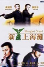 Watch Shanghai Grand Megavideo