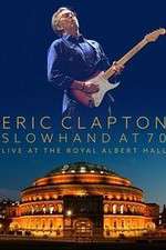 Watch Eric Clapton Live at the Royal Albert Hall Megavideo