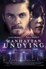 Watch Manhattan Undying Megavideo