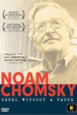 Watch Noam Chomsky: Rebel Without a Pause Megavideo