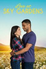 Watch Love at Sky Gardens Megavideo