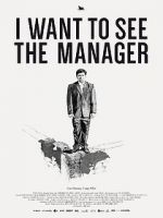 Watch I Want to See the Manager Megavideo