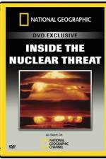 Watch National Geographic Inside the Nuclear Threat Megavideo