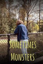 Watch Sometimes Monsters (Short 2019) Megavideo