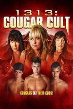 Watch 1313 Cougar Cult Megavideo