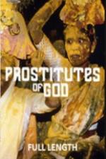 Watch Prostitutes of God Megavideo