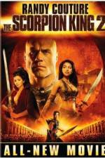 Watch The Scorpion King 2: Rise of a Warrior Megavideo