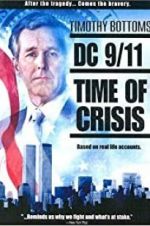 Watch DC 9/11: Time of Crisis Megavideo