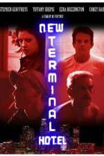 Watch New Terminal Hotel Megavideo