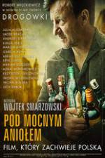 Watch Pod Mocnym Aniolem Megavideo