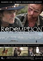 Watch Redemption: For Robbing the Dead Megavideo