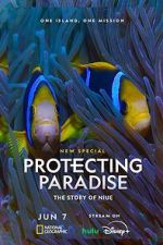 Watch Protecting Paradise: The Story of Niue Megavideo